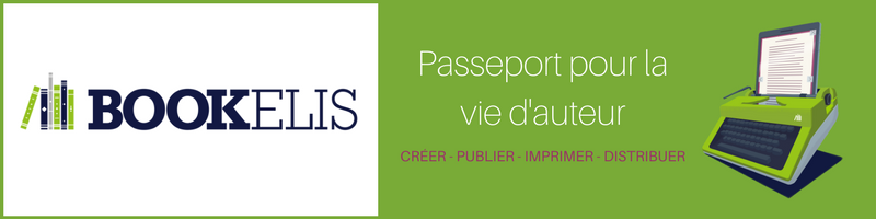 Bookelis - Passeport pour la vie d'auteur
