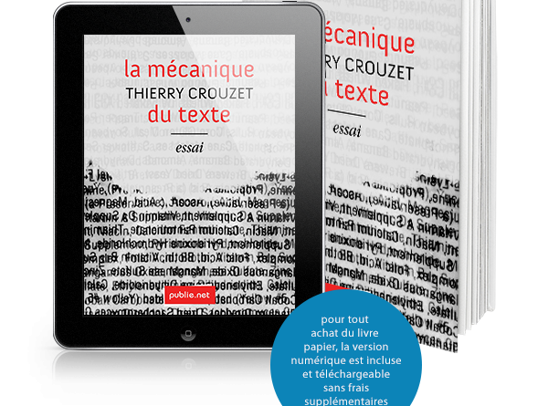 La mécanique du texte-Thierry Crouzet