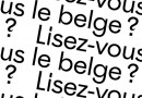 Appel aux porteurs et porteuses de projets : participez à l’édition 2021 de « Lisez-vous le belge ? »