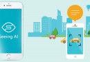 Seeing AI, l’application qui raconte le monde aux personnes aveugles et malvoyantes